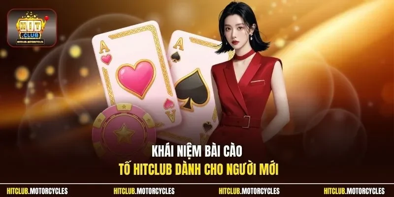 Khái niệm bài cào tố HitClub dành cho người mới